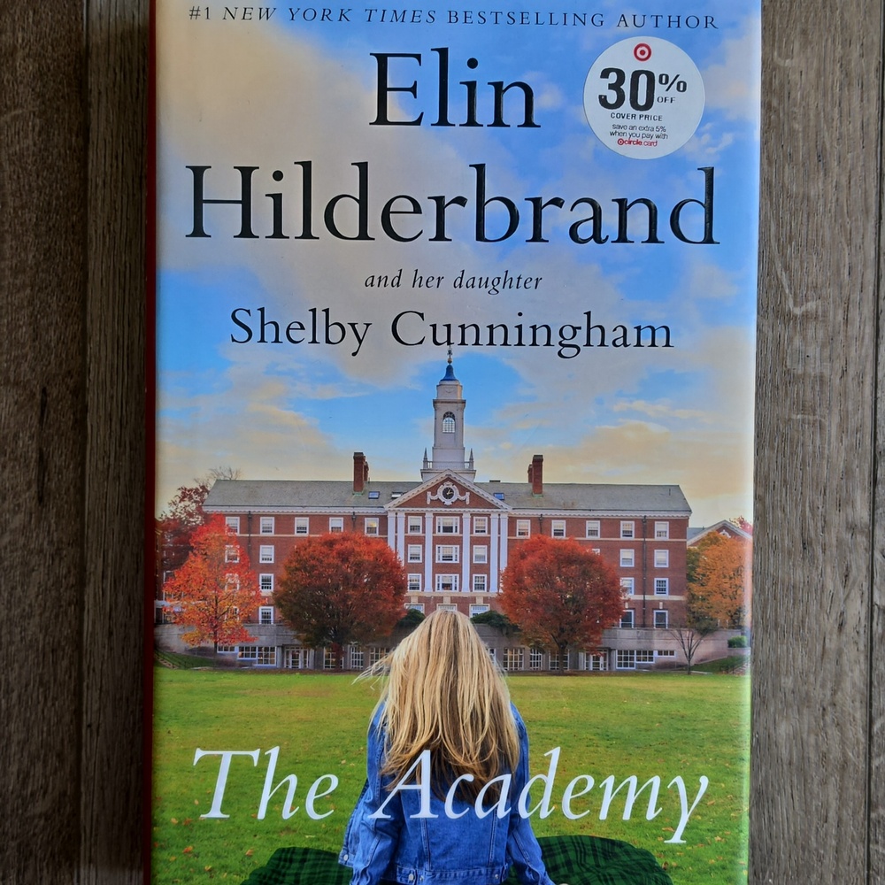The Academy by Elin Hilderbrand and Shelby Cunningham Book
